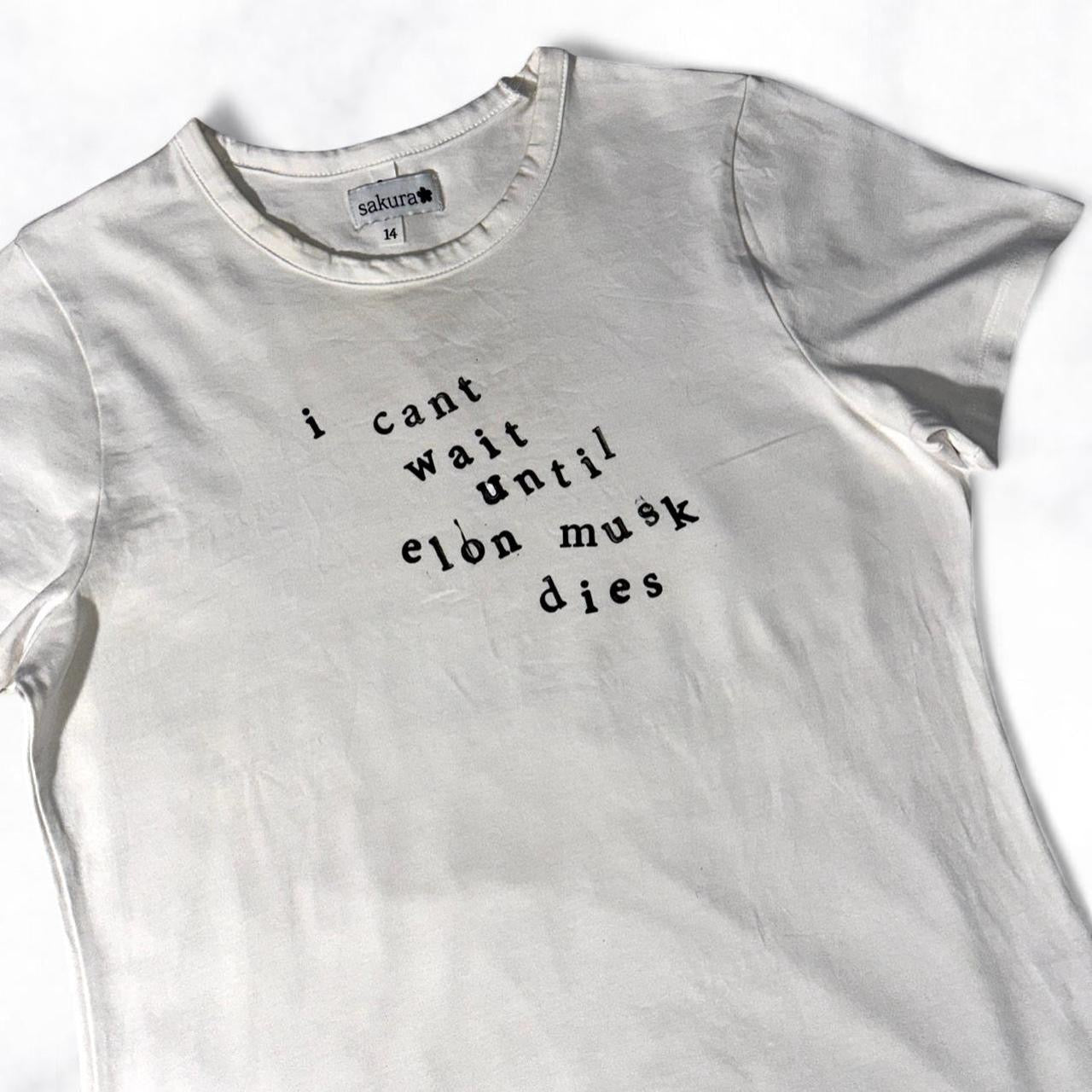‘i can’t wait until elon musk dies’ Baby Tee White